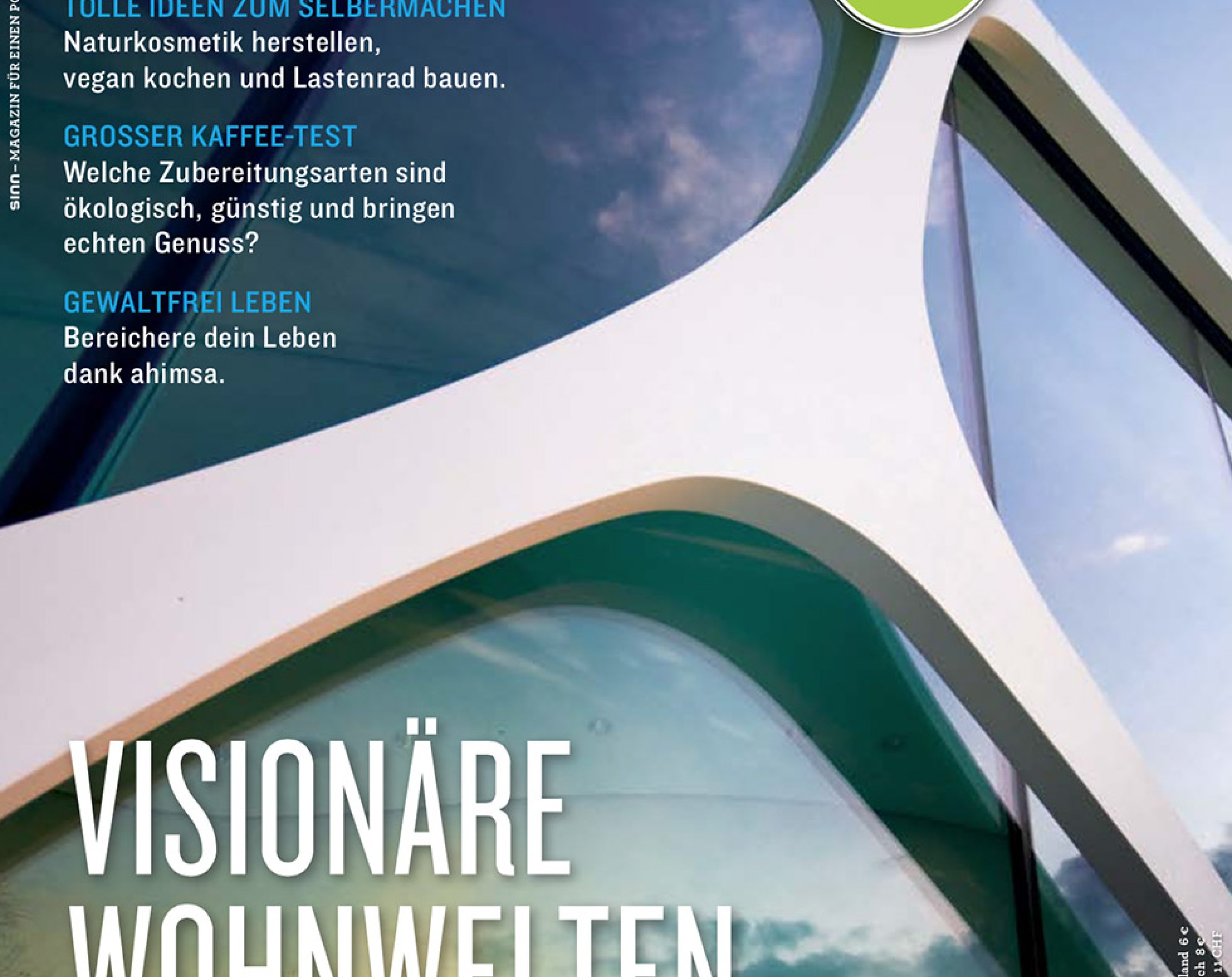 Visionäre Wohnwelten, SINN Visionäre Wohnwelten, SINN