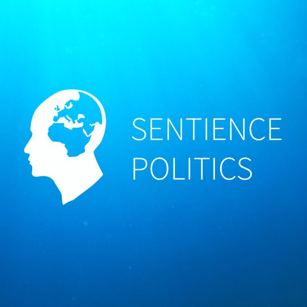 Politik für alle empfindungsfähigen Wesen, Sentience Politics Politik für alle empfindungsfähigen Wesen, Sentience Politics