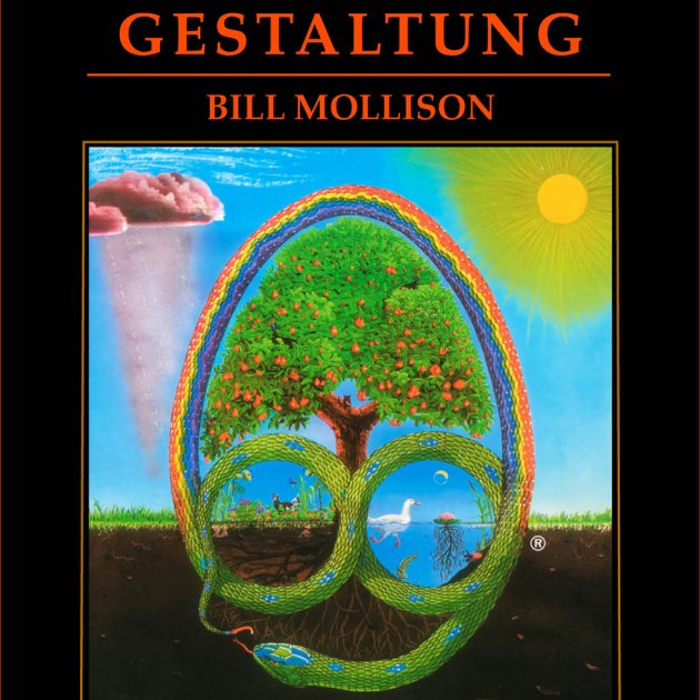 Handbuch der Permakultur-Gestaltung, Bill Mollison Handbuch der Permakultur-Gestaltung, Bill Mollison