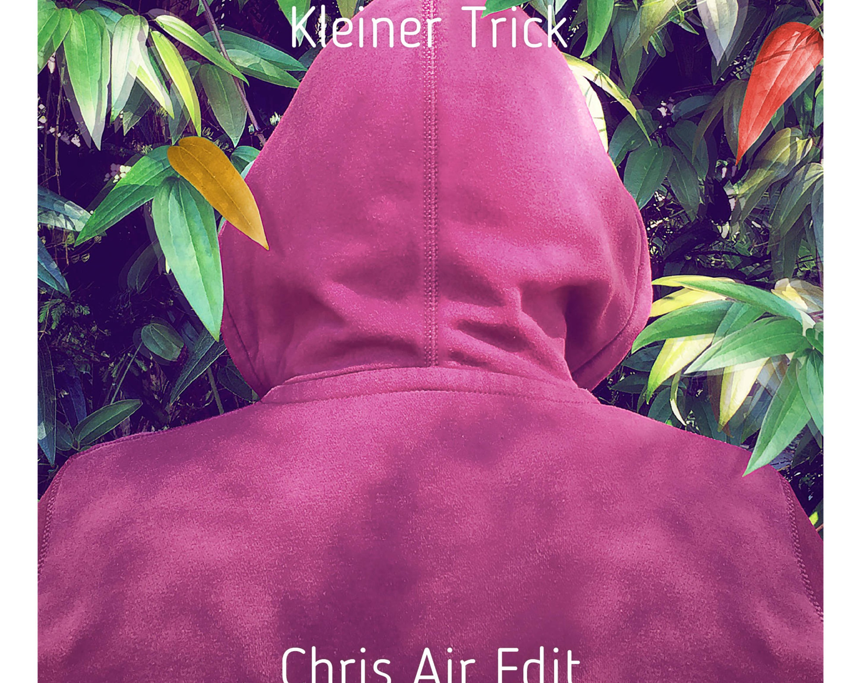 Kleiner Trick (Chris Air Edit), Amadeus Paulussen Kleiner Trick (Chris Air Edit), Amadeus Paulussen