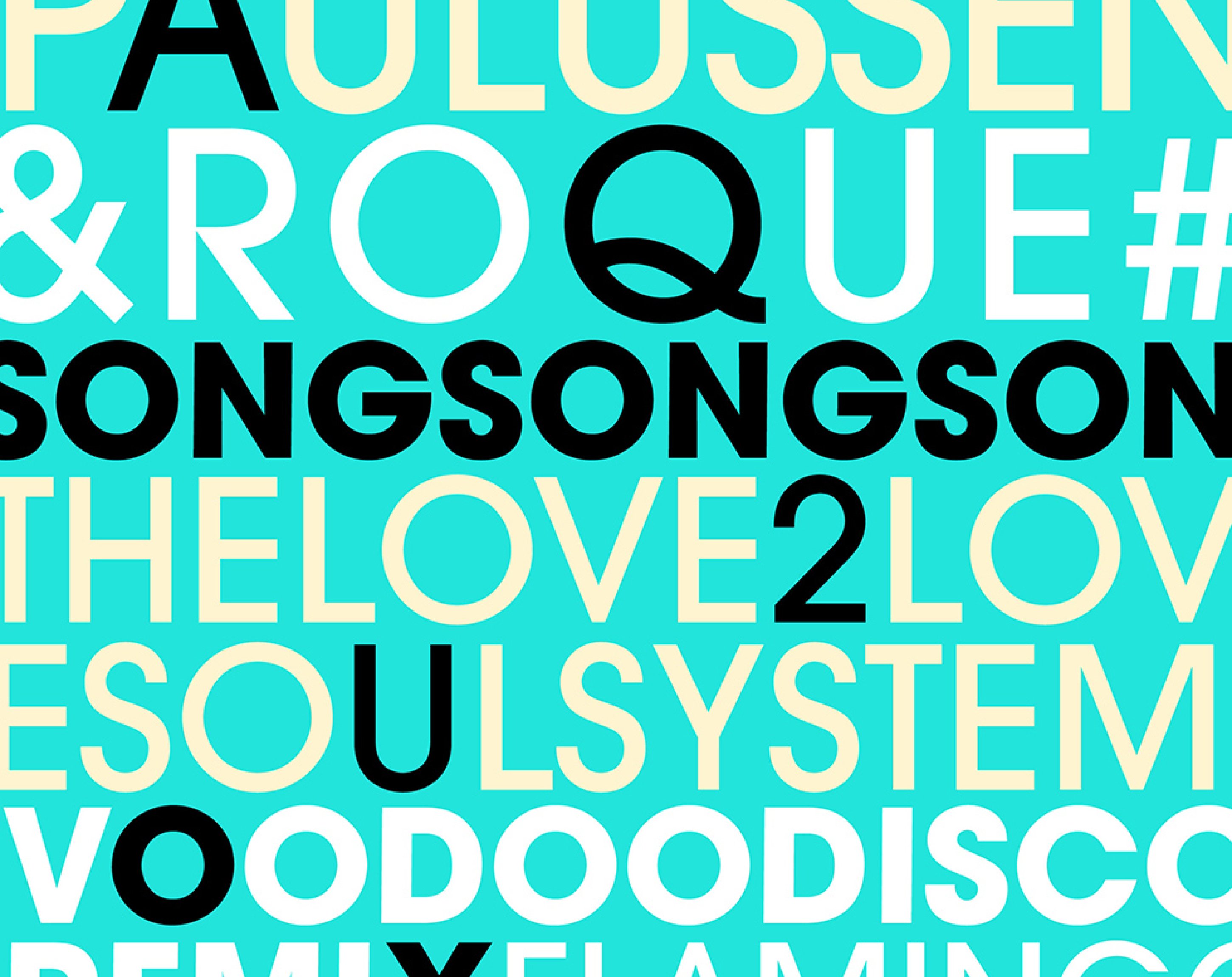 Song Song Song, Paulussen, Roque & The L2L Soulsystem